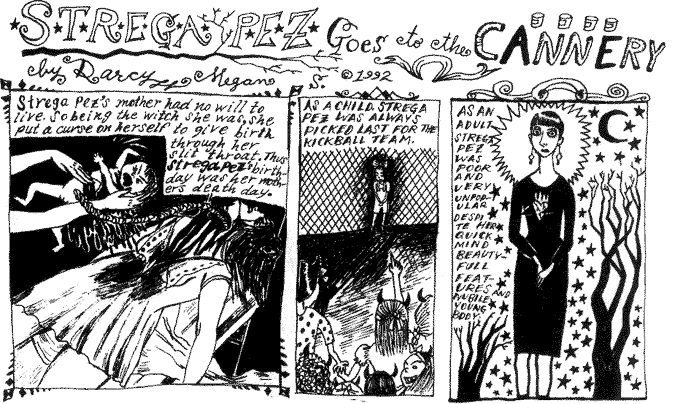 STREGA PEZ GOES TO CANNERY