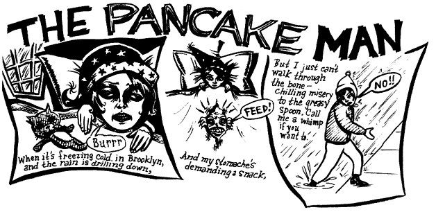THE PANCAKE MAN